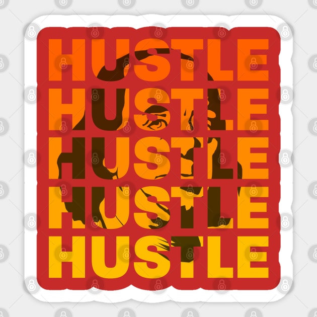 Hustle Hard & Stack Benjamin Franklin's T-Shirt Sticker by NearlyNow